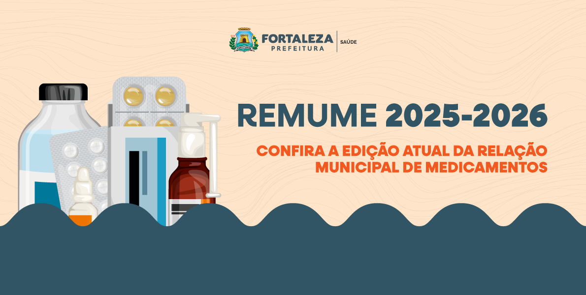 Nova Relação Municipal de Medicamentos Essenciais (REMUME) 2025/2026